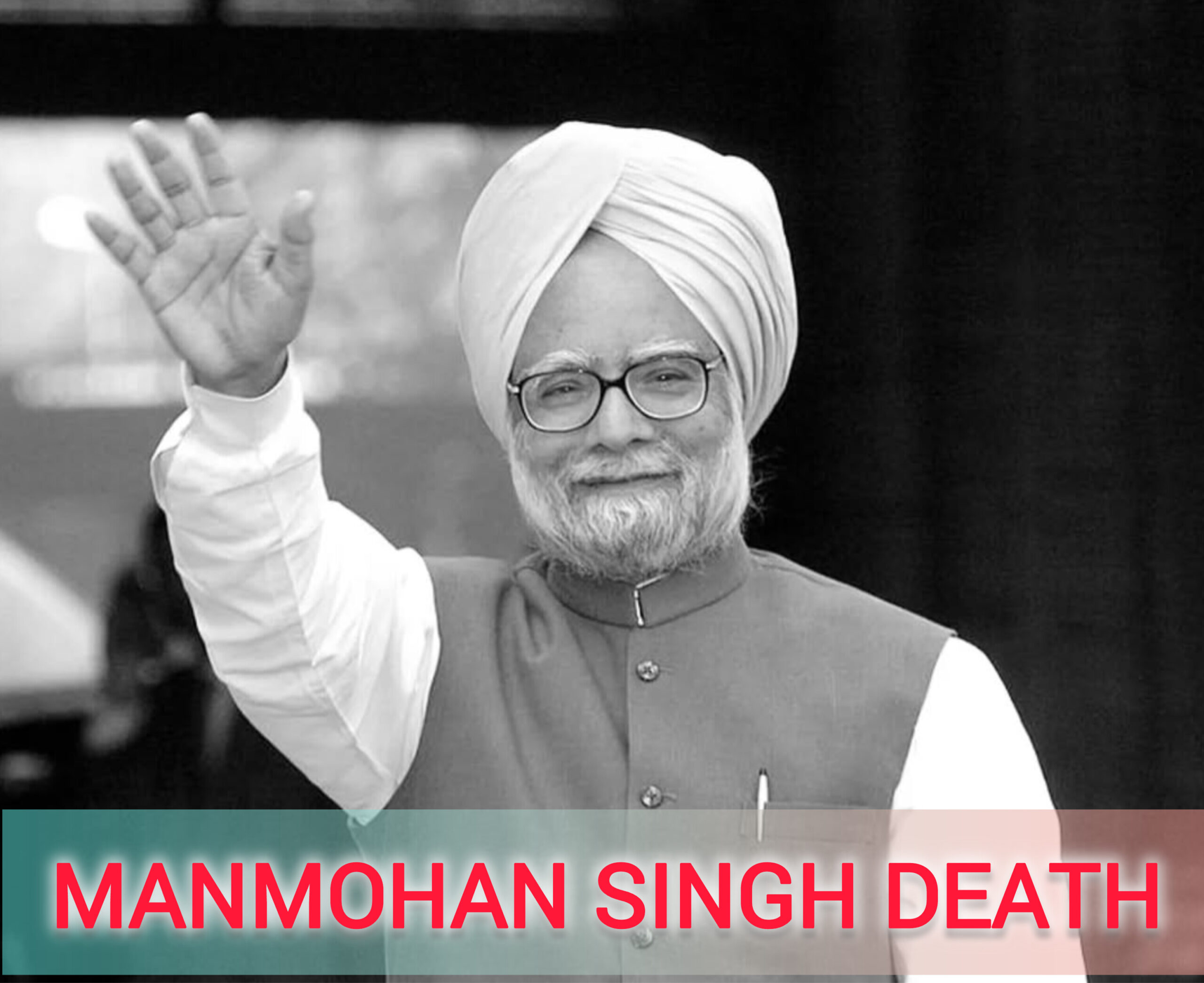 Manmohan Singh Death