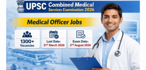 UPSC Combined Medical Services Examination 2026